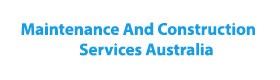 Maintenance And Construction Services Australia