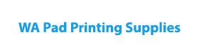 WA Pad Printing Supplies